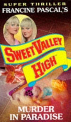 Stock image for Murder in Paradise (Sweet Valley High Super Thriller S.) for sale by GF Books, Inc.