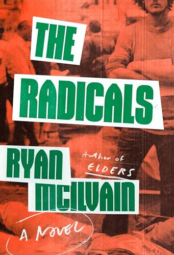 9780553417883: The Radicals: A Novel