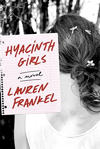 Imagen de archivo de Hyacinth Girls: A Novel a la venta por SecondSale
