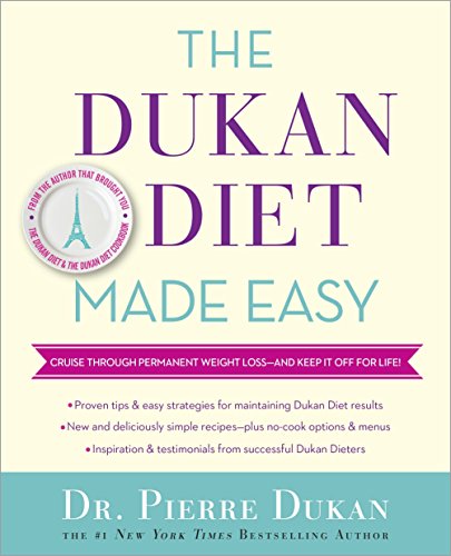 Stock image for The Dukan Diet Made Easy: Cruise Through Permanent Weight Loss--and Keep It Off for Life! for sale by SecondSale