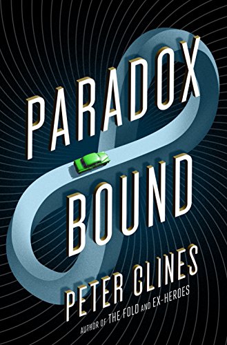 Beispielbild fr Paradox Bound: A Novel zum Verkauf von Better World Books