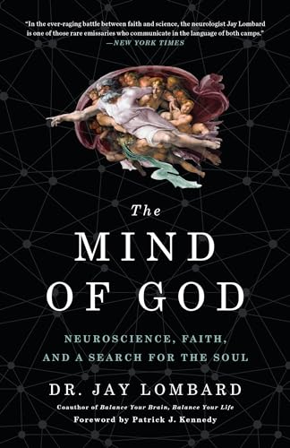 

Mind of God : Neuroscience, Faith, and a Search for the Soul