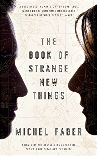 Stock image for The Book of Strange New Things: A Novel for sale by SecondSale