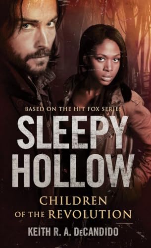 9780553419009: Sleepy Hollow: Children of the Revolution