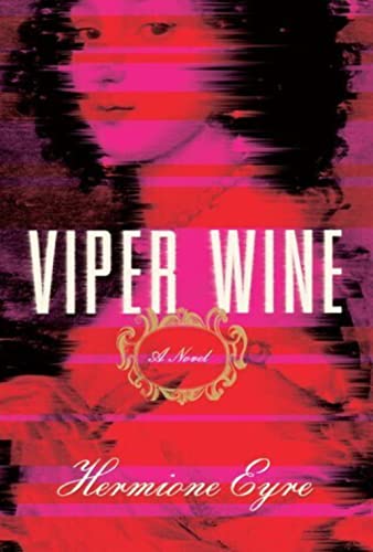 Stock image for Viper Wine for sale by The Aviator's Bookshelf