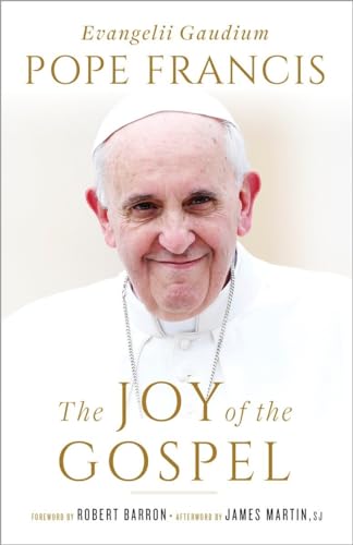 Stock image for The Joy of the Gospel (Specially Priced Hardcover Edition): Evangelii Gaudium for sale by Dream Books Co.