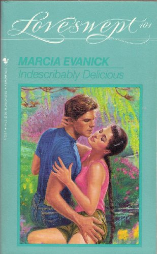 Stock image for Indescribably Delicious (Loveswept Ser., No. 404) for sale by Lighthouse Books and Gifts