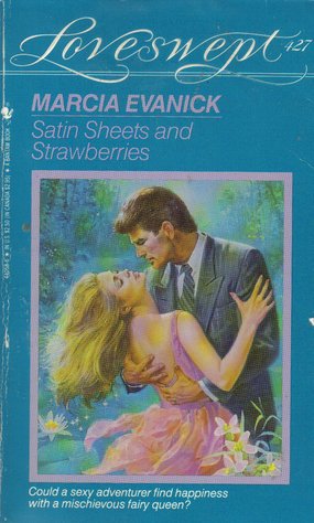 Beispielbild fr SATIN SHEETS AND STRAWBERRIES (Loveswept) zum Verkauf von Ravin Books