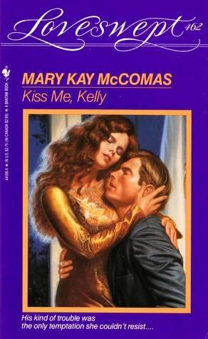 Beispielbild fr Kiss Me, Kelly zum Verkauf von Nelson Freck