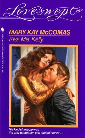 Kiss Me, Kelly (9780553441062) by McComas, Mary Kay