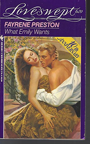 WHAT EMILY WANTS (Loveswept) (9780553441734) by Preston, Fayrene