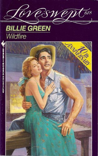 WILDFIRE (Loveswept) (9780553442472) by Green, Billie