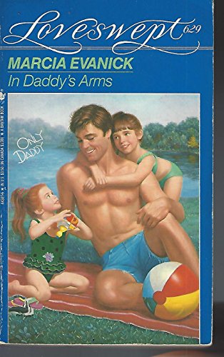 Beispielbild fr IN DADDY'S ARMS (Loveswept) zum Verkauf von SecondSale