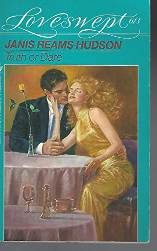 Stock image for Truth Or Dare (Loveswept No. 613) for sale by SecondSale