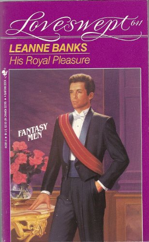9780553443813: His Royal Pleasure (Loveswept S.)