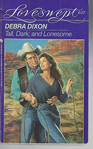 Stock image for TALL, DARK AND LONESOME (Loveswept) for sale by Vada's Book Store