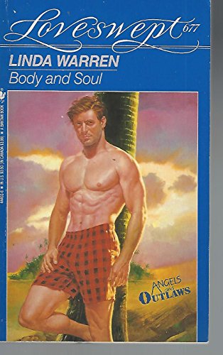 BODY AND SOUL (Loveswept) (9780553444025) by Warren, Linda