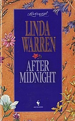 AFTER MIDNIGHT (Loveswept) (9780553444049) by Warren, Linda
