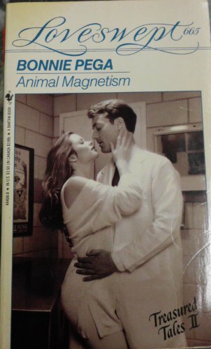 ANIMAL MAGNETISM (Loveswept) (9780553444063) by Pega, Bonnie