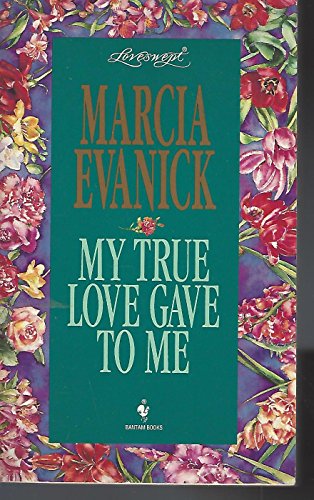 9780553444667: My True Love Gave to Me (Loveswept)