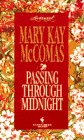 PASSING THROUGH MIDNIGHT (Loveswept) (9780553444858) by McComas, Mary Kay
