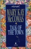 TALK OF THE TOWN (Loveswept) (9780553444865) by McComas, Mary Kay