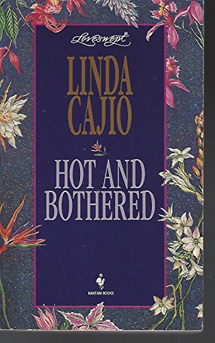 9780553445084: HOT AND BOTHERED (Loveswept)