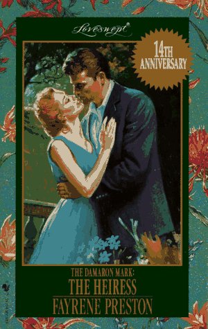 Beispielbild fr The Heiress: The Dameron MArk (Loveswept) zum Verkauf von Once Upon A Time Books