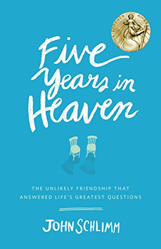 Beispielbild fr Five Years in Heaven: The Unlikely Friendship That Answered Life's Greatest Questions zum Verkauf von Bahamut Media