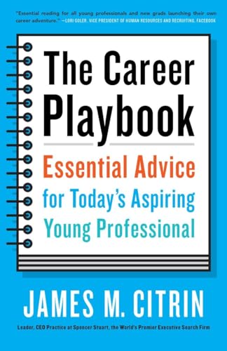 Stock image for The Career Playbook: Essential Advice for Today's Aspiring Young Professional for sale by More Than Words