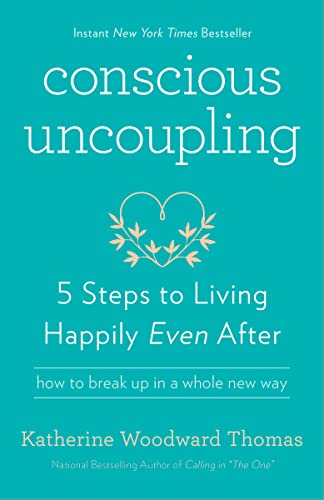 Imagen de archivo de Conscious Uncoupling: 5 Steps to Living Happily Even After a la venta por Goodwill of Colorado