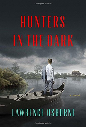 Stock image for Hunters in the Dark: A Novel for sale by Beaver Bridge Books