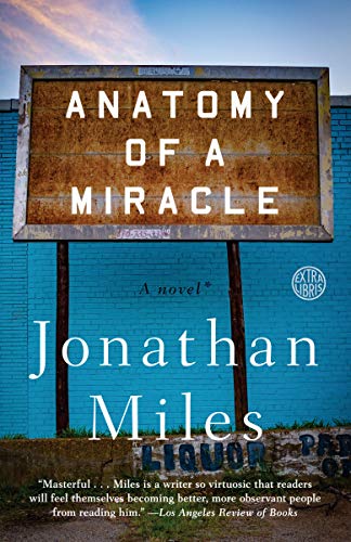 Beispielbild fr Anatomy of a Miracle: A Novel* zum Verkauf von Wonder Book