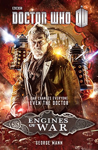 Beispielbild fr Doctor Who: Engines of War : A Novel zum Verkauf von Better World Books