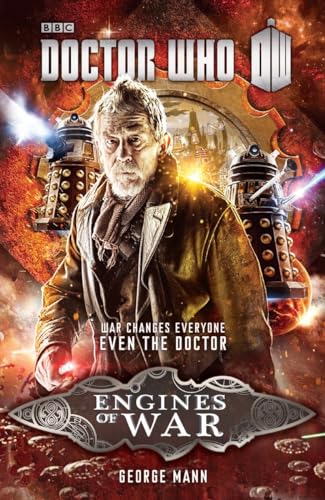 Stock image for Doctor Who: Engines of War: A Novel (Doctor Who (BBC)) for sale by SecondSale