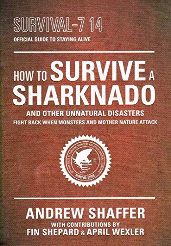Imagen de archivo de How to Survive a Sharknado and Other Natural Disasters a la venta por SecondSale