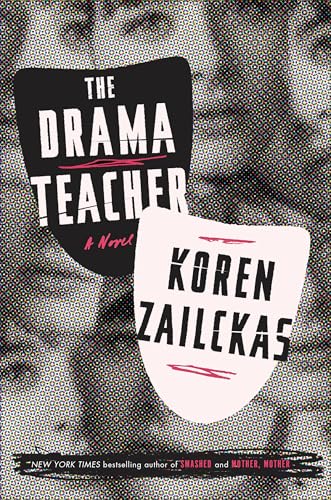 Stock image for The Drama Teacher: A Novel for sale by Gulf Coast Books