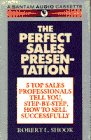 The Perfect Sales Presentation (9780553450842) by Shook, Robert L.