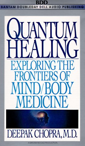 Quantum Healing (Deepak Chopra) (9780553451658) by Chopra, Deepak