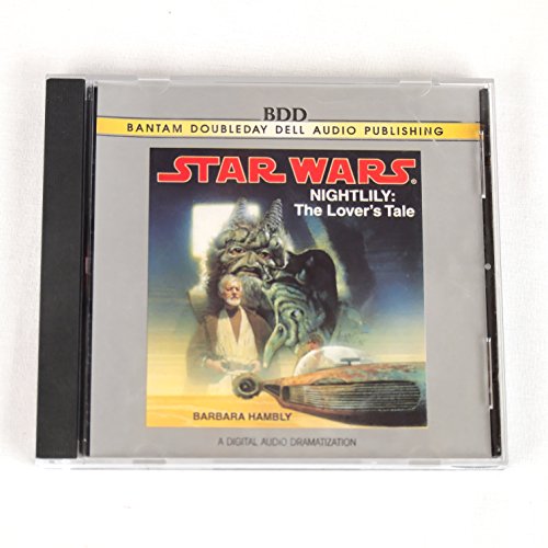 9780553455410: Star Wars: Nightlily : The Lover's Tale