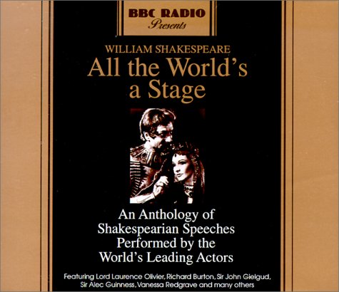 Stock image for All the World's a Stage: An Anthology of Shakespearean Speeches for sale by HPB Inc.