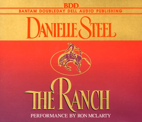 Imagen de archivo de The Ranch (Danielle Steel) a la venta por HPB-Emerald