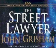 The Street Lawyer (9780553455717) by Grisham, John