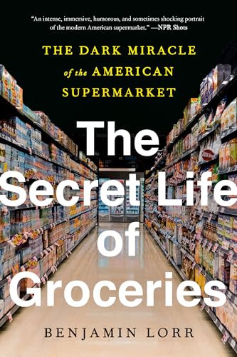Beispielbild fr The Secret Life of Groceries zum Verkauf von Blackwell's