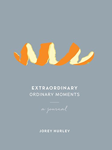 9780553459463: Extraordinary Ordinary Moments: A Journal