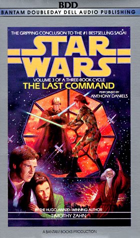 Imagen de archivo de The Last Command (Star Wars: Thrawn Trilogy, Vol. 3) a la venta por GoldenWavesOfBooks
