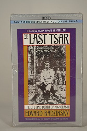 9780553471786: The Last Tsar: The Life and Death of Nicholas II