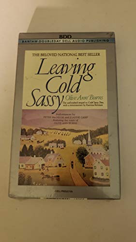 9780553472592: Leaving Cold Sassy: The Unfinished Sequel to Cold Sassy Tree