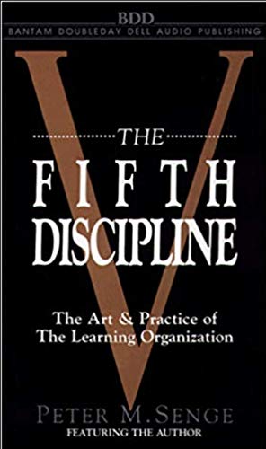 Stock image for The Fifth Discipline: The Art and Practice of the The Learning Organization for sale by The Yard Sale Store