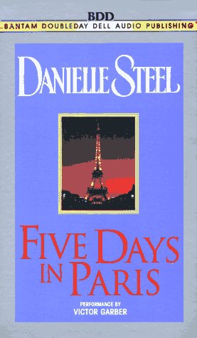 9780553474299: Five Days in Paris (Danielle Steel)